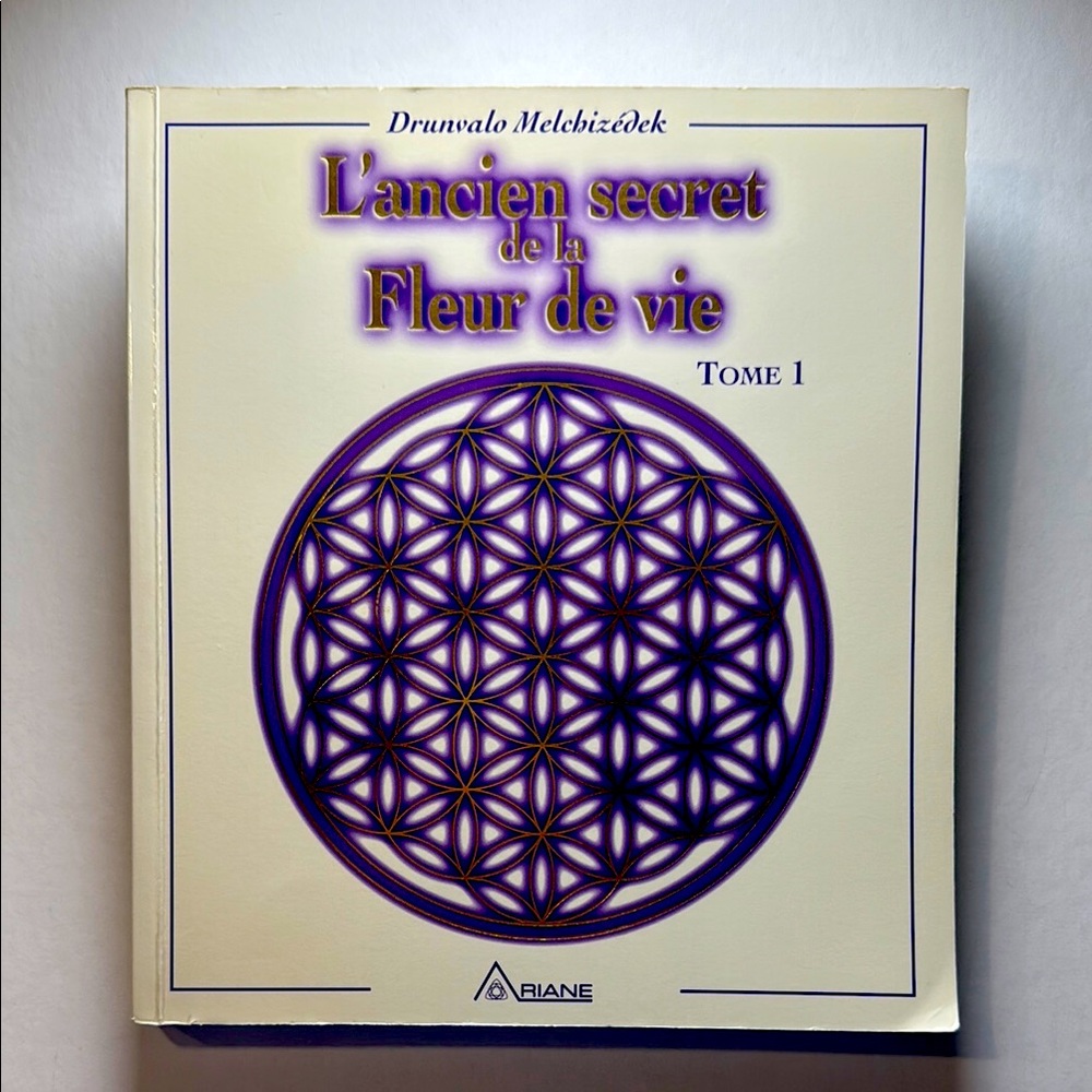 BOOK / LIVRE “L'ancien Secret de la Fleur de Vie Tome 1”